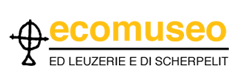 Ecomuseo ed leuzerie e di scherpelit